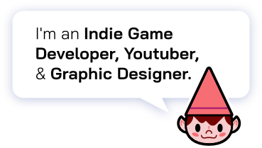 Floating speech bubble with Elf face. The bubble says: I'm an Indie Game Developer, Youtuber, and Graphic Designer.